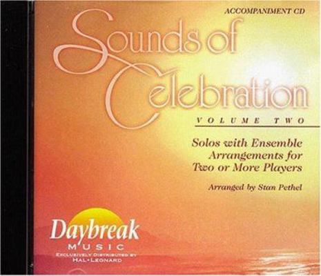 Sounds of Celebration - Volume 2 Solos with Ens... 0634046934 Book Cover