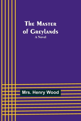 The Master of Greylands 9356908044 Book Cover