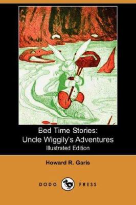 Bed Time Stories: Uncle Wiggily's Adventures (I... 1406527734 Book Cover