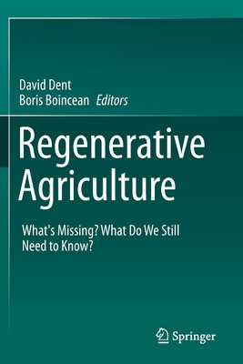 Regenerative Agriculture: What's Missing? What ... 3030722260 Book Cover
