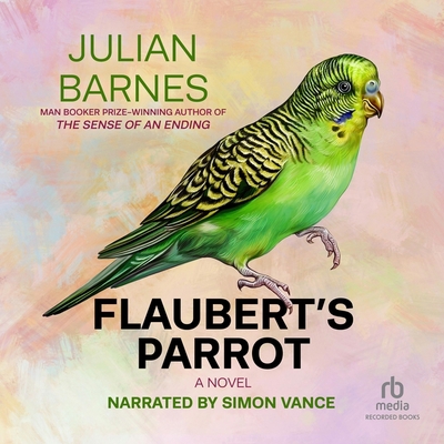 Flaubert's Parrot B0CL8T68Y9 Book Cover