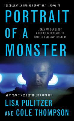 Portrait of a Monster: Joran Van Der Sloot, a M... B007AHAS1W Book Cover