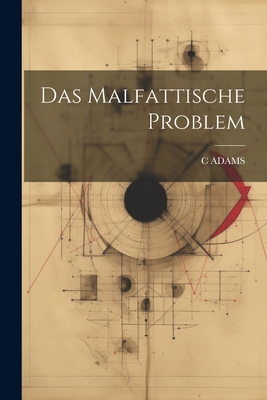 Das Malfattische Problem [German] 1022732560 Book Cover