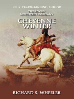 Cheyenne Winter (The Rocky Mountain Company) [Large Print] 0786246561 Book Cover