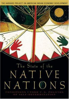 The State of the Native Nations: Conditions und... 0195301250 Book Cover