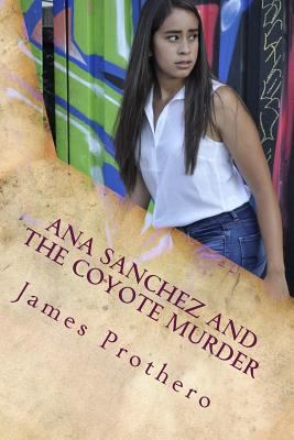 Ana Sanchez and the Coyote Murder 1978189931 Book Cover