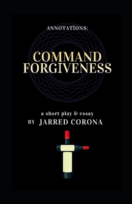 Command Forgiveness B0HLMQC45M Book Cover