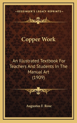 Copper Work: An Illustrated Textbook for Teache... 116421909X Book Cover