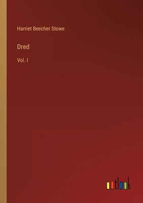 Dred: Vol. I 3368011383 Book Cover