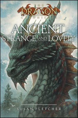 Ancient, Strange, and Lovely 1416957871 Book Cover