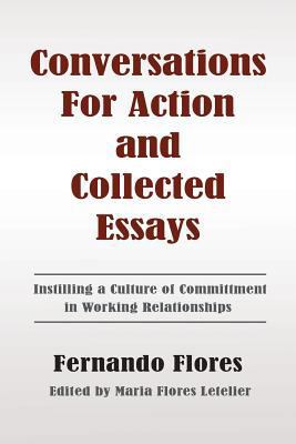 Conversations For Action and Collected Essays: ... 1478378484 Book Cover