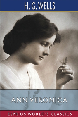 Ann Veronica (Esprios Classics): A Modern Love ... 1034967401 Book Cover