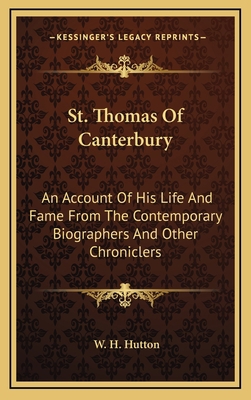 St. Thomas Of Canterbury: An Account Of His Lif... 1163676748 Book Cover