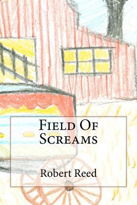 Field of Screams 1470162458 Book Cover