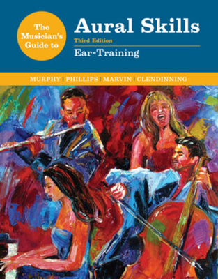 The Musician's Guide to Aural Skills: Ear-Training 0393264068 Book Cover