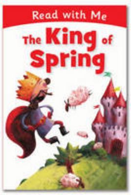The King of Spring (Read with Me) 1780650523 Book Cover