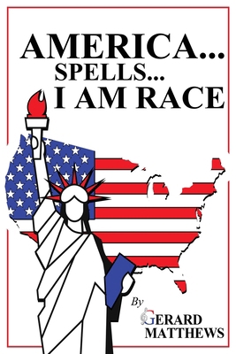America... Spells... I Am Race B0FXNXHXH2 Book Cover