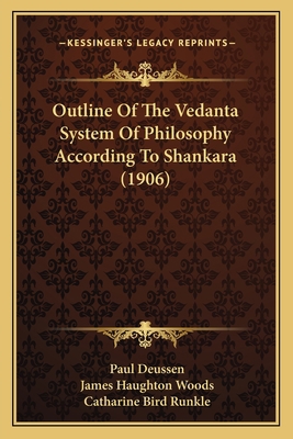 Outline Of The Vedanta System Of Philosophy Acc... 1166276880 Book Cover