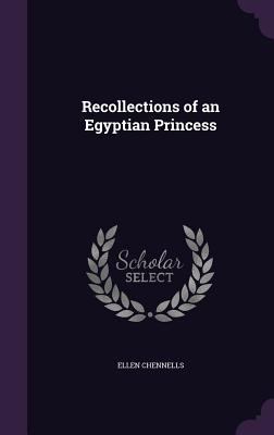 Recollections of an Egyptian Princess 1357563280 Book Cover