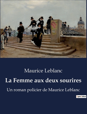 La Femme aux deux sourires: Un roman policier d... [French] B0BWVPHM4S Book Cover