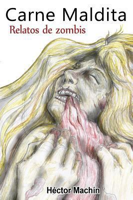 Carne Maldita [Spanish] 8460871398 Book Cover