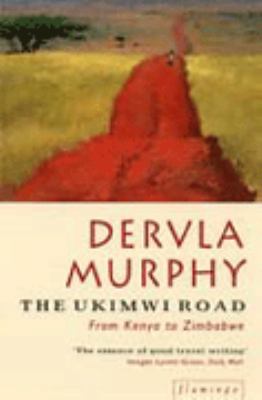 The Ukimwi Road: From Kenya to Zimbabwe 0006548024 Book Cover