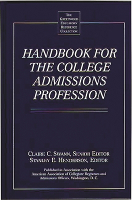 Handbook for the College Admissions Profession 0313291136 Book Cover