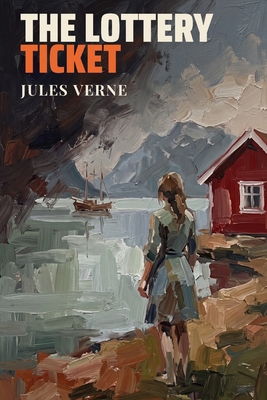 The Lottery Ticket (N° 9672): A New Translation... B0DK3VVWXN Book Cover