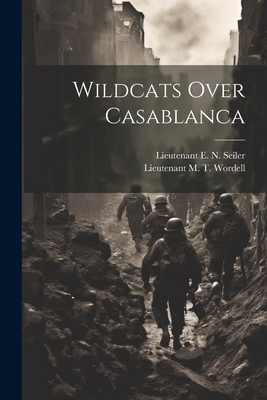 Wildcats Over Casablanca 102151666X Book Cover