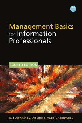 Management Basics for Information Professionals 1783304529 Book Cover