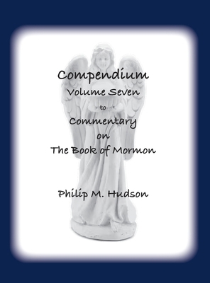 Compendium Volume Seven: to Commentary on The B... 1957077808 Book Cover