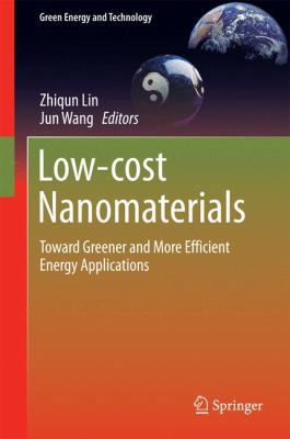 Low-Cost Nanomaterials: Toward Greener and More... 1447164725 Book Cover