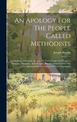 An Apology For The People Called Methodists: Co... 1019468696 Book Cover