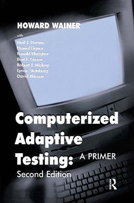 Computerized Adaptive Testing: A Primer 0805835113 Book Cover