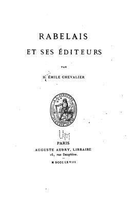 Rabelais et ses éditeurs [French] 1519758448 Book Cover