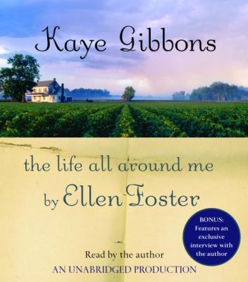 The Life All Around Me by Ellen Foster 0739321900 Book Cover