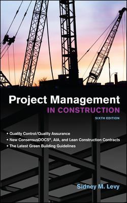 Project Management in Construction, Sixth Edition 0071753109 Book Cover