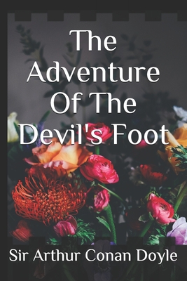 The Adventure Of The Devil's Foot B084DGQ59M Book Cover