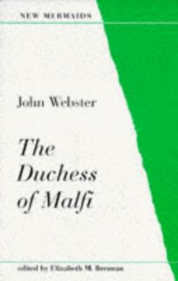 The Duchess of Malfi 0713637544 Book Cover