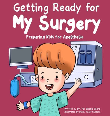 Getting Ready for My Surgery: Preparing Kids fo... B0DVC5R3WR Book Cover