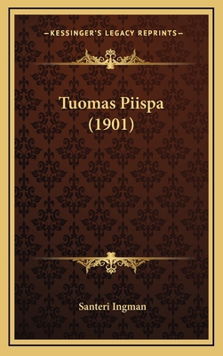Tuomas Piispa (1901) [Finnish] 1165835827 Book Cover