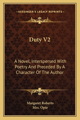 Duty V2: A Novel, Interspersed With Poetry And ... 1163598259 Book Cover