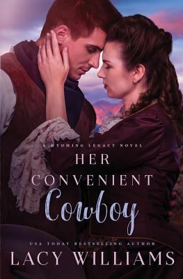 Her Convenient Cowboy 1796212989 Book Cover