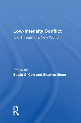 Low-Intensity Conflict: Old Threats in a New World 0367011476 Book Cover