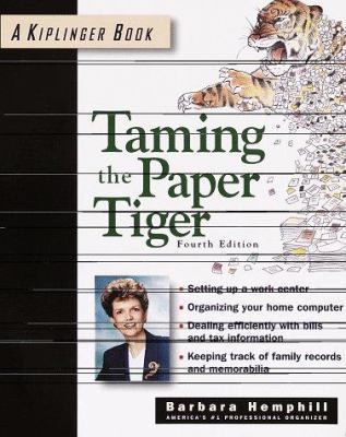 Taming the Paper Tiger: Organizing the Paper in... 0812928369 Book Cover