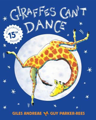 Giraffes Can't Dance Anniversary Edition 0545804353 Book Cover