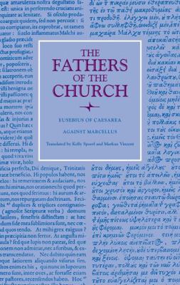 Against Marcellus and on Ecclesiastical Theology 081322991X Book Cover