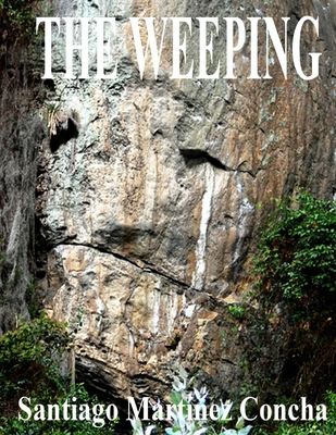 The Weeping B08GLSVVXG Book Cover