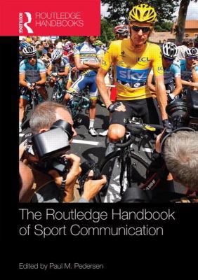 Routledge Handbook of Sport Communication 0415518199 Book Cover