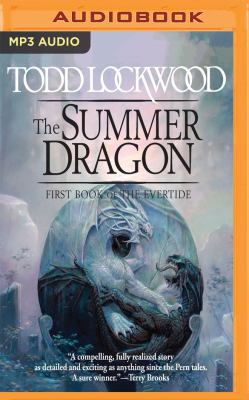 The Summer Dragon: First Book of the Evertide 1536648981 Book Cover